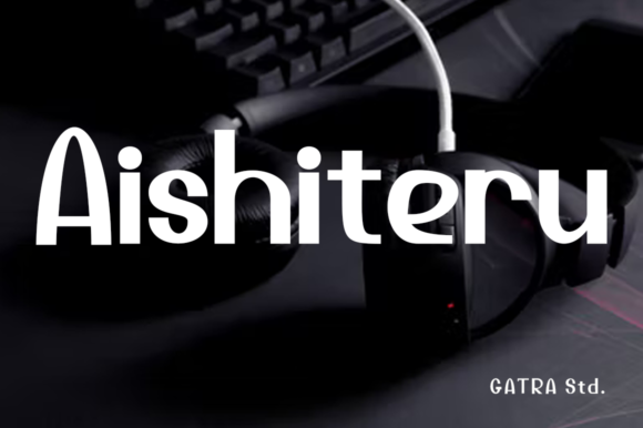 Aishiteru: A Unique Display Font for Modern Calligraphy Projects