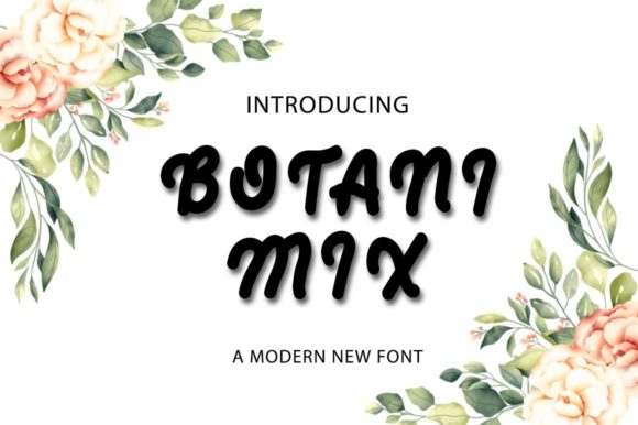 Botani Mix: A Creative Font for Every Project