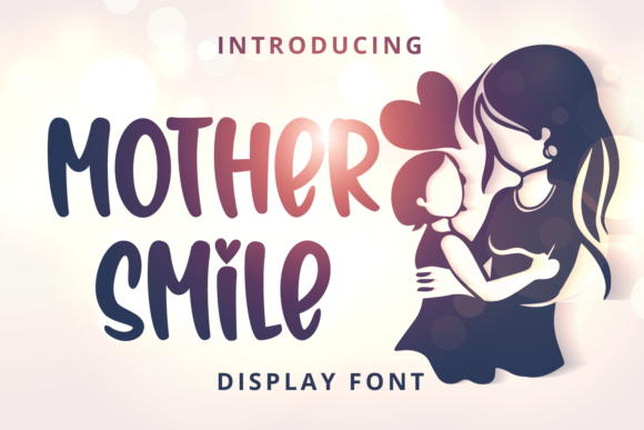 Mother Smile: A Joyful Font for Every Creative Need